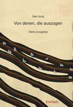 Von denen, die auszogen (Terra incognita)