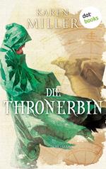 Die Thronerbin: Godspeaker - Band 2