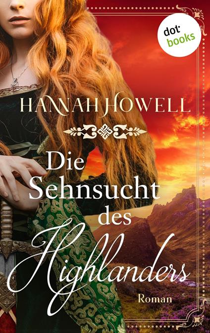 Die Sehnsucht des Highlanders