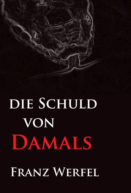 Die Schuld von damals