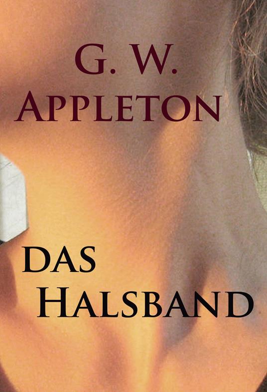 Das Halsband - historischer Roman