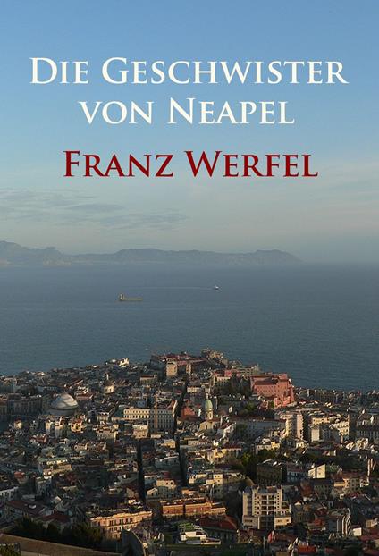 Die Geschwister von Neapel