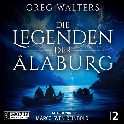 Die Legenden der Âlaburg - Die Farbseher Saga, Band 2 (ungekürzt)