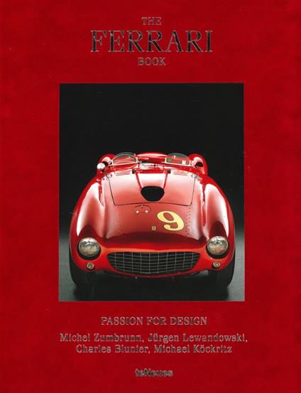 The Ferrari book. Ediz. illustrata - Michel Zumbrunn,Jürgen Lewandowski,Michael Blunier - copertina