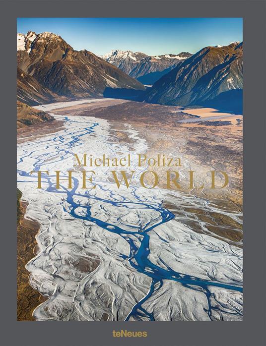 The world. Ediz. speciale. Ediz. inglese e tedesca - Michael Poliza,Sophy Roberts,Serena Strang - copertina