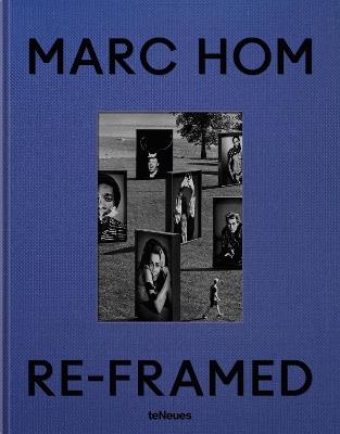 Re-framed: Marc Hom - Marc Hom - cover