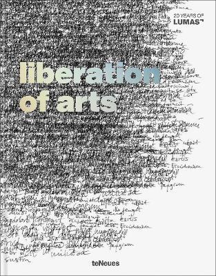 Liberation of Arts: 20 Years of Lumas - teNeues Publishing Company - cover