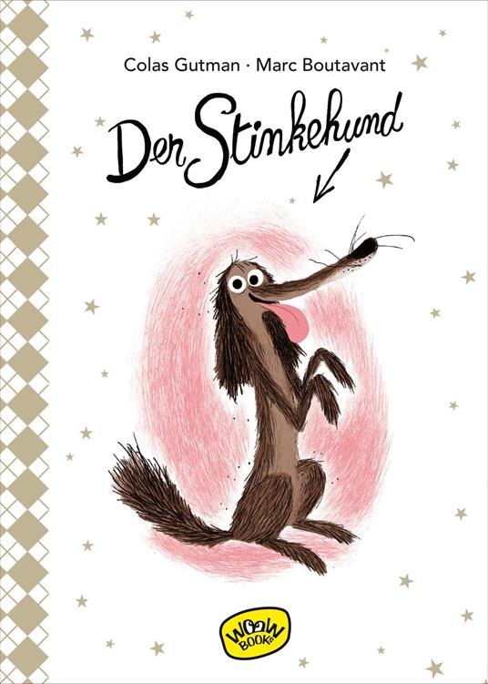 Der Stinkehund (Bd. 1) - Colas Gutman,Marc Boutavant,Julia Süßbrich - ebook