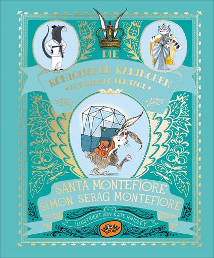 Die Königlichen Kaninchen auf Diamantenjagd (Bd. 3) - Santa Montefiore,Simon Sebag Montefiore,Kate Hindley,Claudia Müller - ebook