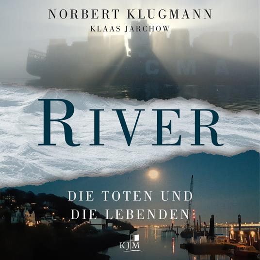 RIVER - Die Toten und die Lebenden (Ungekürzt)