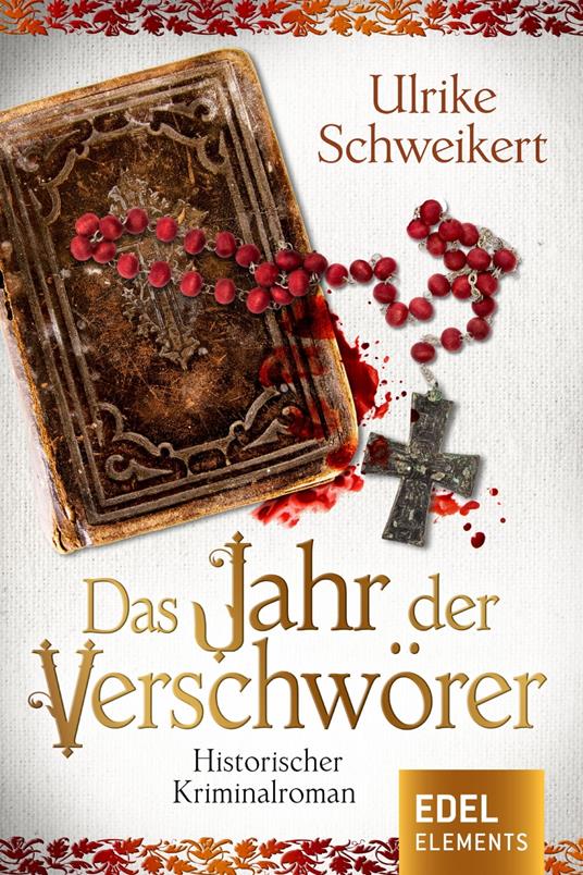 Das Jahr der Verschwörer - Ulrike Schweikert - ebook