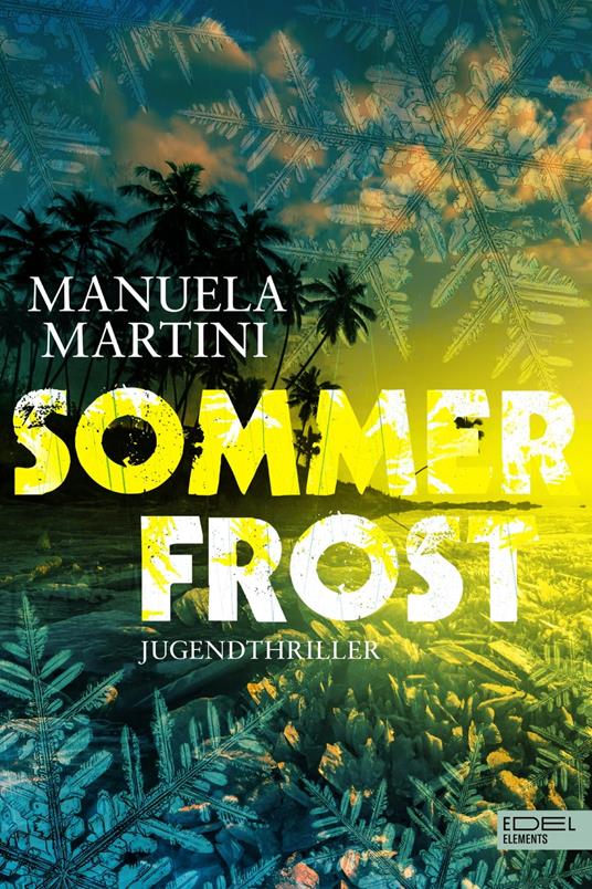 Sommerfrost - Manuela Martini - ebook