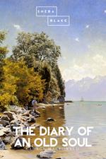 The Diary of an Old Soul