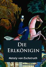 Die Erlkönigin - historischer Roman