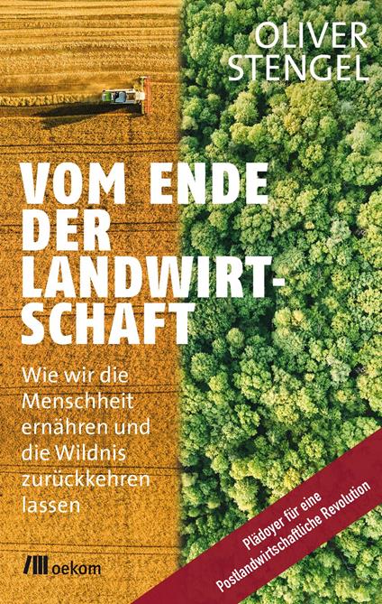 Vom Ende der Landwirtschaft