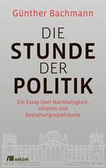 Die Stunde der Politik