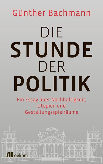 Die Stunde der Politik