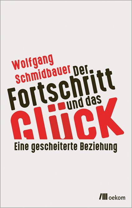 Der Fortschritt und das Glück