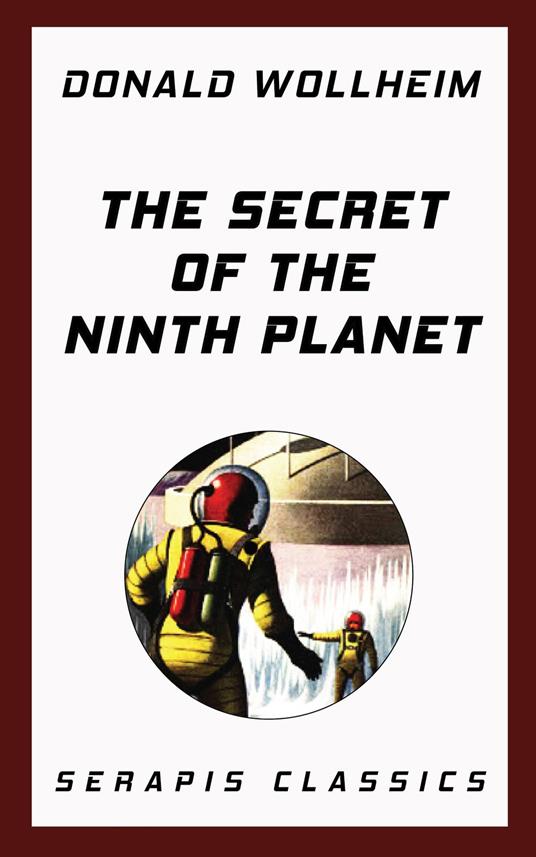 The Secret of the Ninth Planet - Donald Wollheim - ebook
