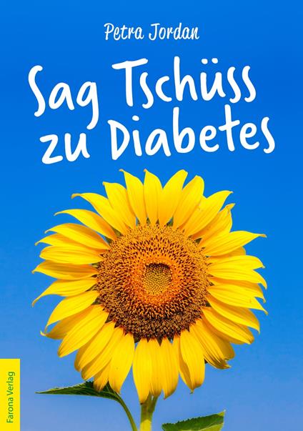 Sag Tschüss zu Diabetes