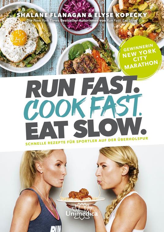 Run Fast. Cook Fast. Eat Slow.