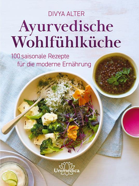 Ayurvedische Wohlfühlküche