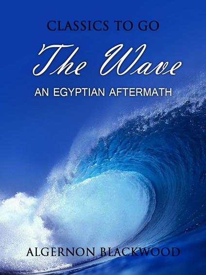 The Wave: An Egyptian Aftermath