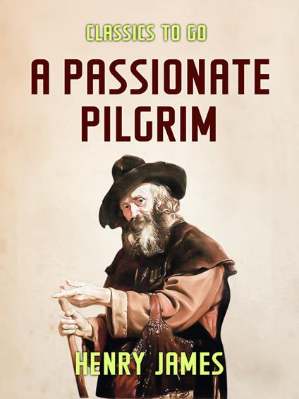 A Passionate Pilgrim