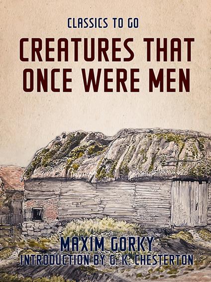 Creatures That Once Were Men