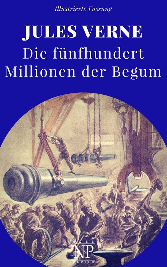 Die fünfhundert Millionen der Begum