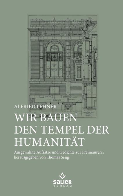 Wir bauen den Tempel der Humanität