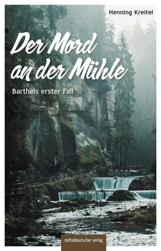 Der Mord an der Mühle