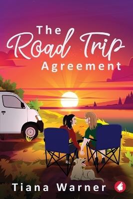 The Road Trip Agreement - Tiana Warner - cover