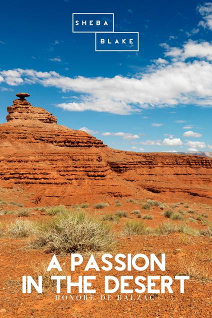 A Passion in the Desert