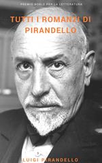 Tutti i romanzi di Pirandello