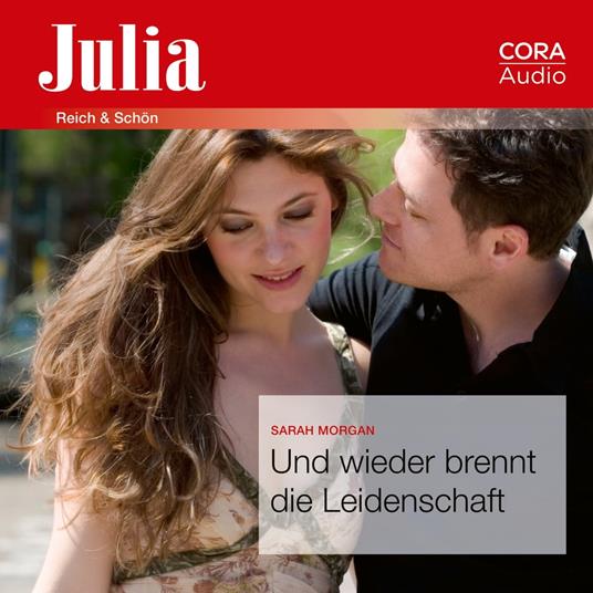 Und wieder brennt die Leidenschaft (Julia)