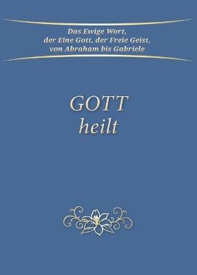 Gott heilt - Gabriele - cover