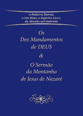 Os Dez Mandamentos de DEUS & O Serm?o da Montanha de Jesus de Nazar? - Gabriele - cover