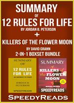 Summary of 12 Rules for Life: An Antidote to Chaos by Jordan B. Peterson + Summary of Killers of the Flower Moon by David Grann 2-in-1 Boxset Bundle