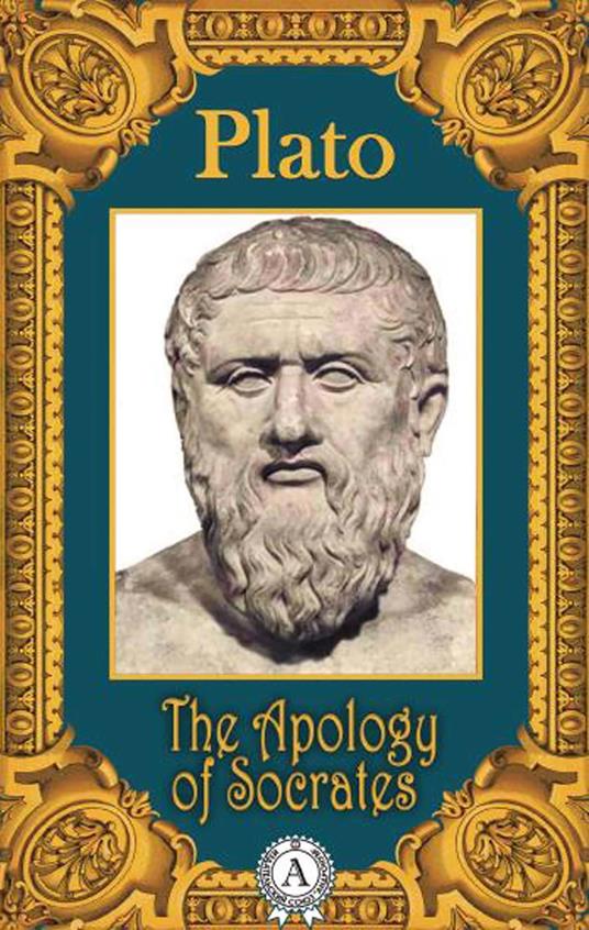 The Apology of Socrates - Plato - ebook