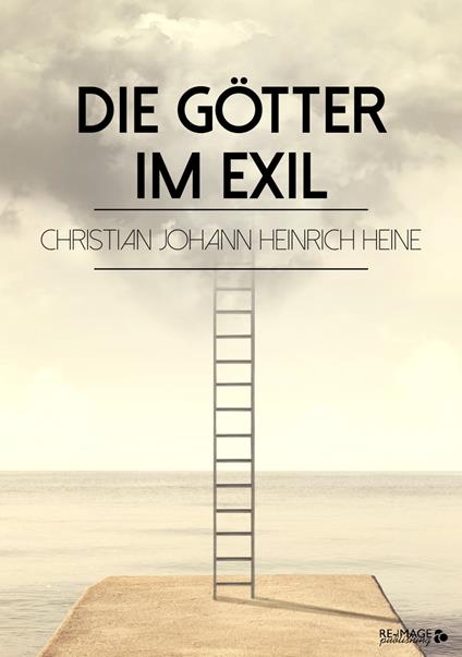 Die Götter im Exil