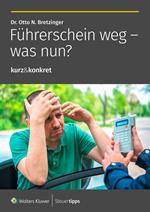 Führerschein weg - was nun?