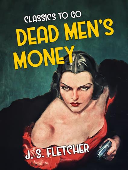 Dead Men's Money