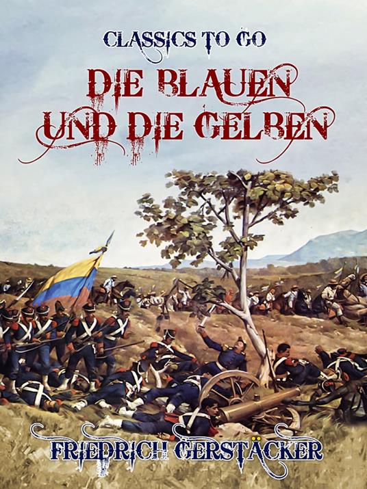 Die Blauen und die Gelben