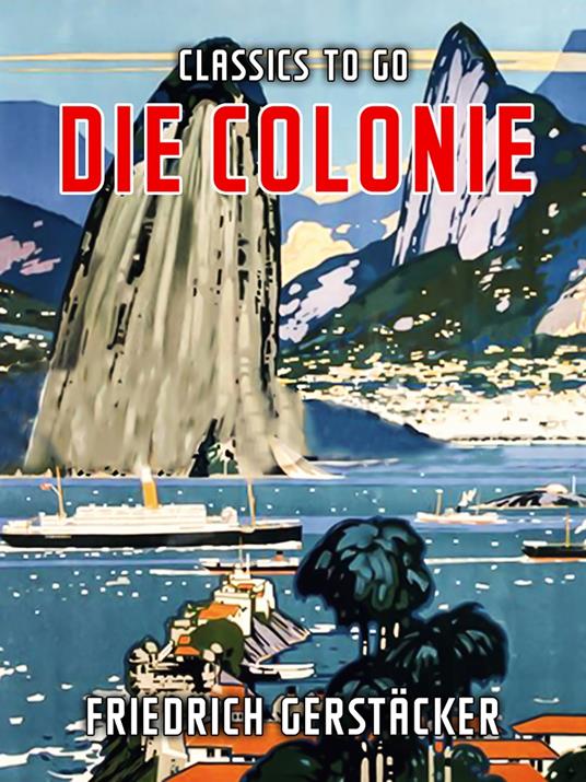 Die Colonie