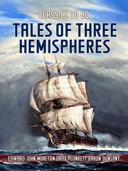 Tales Of Three Hemispheres