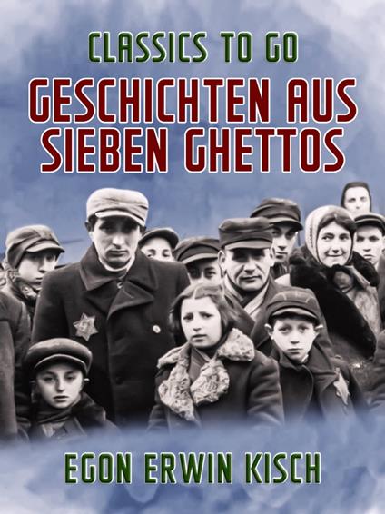 Geschichten aus sieben Ghettos