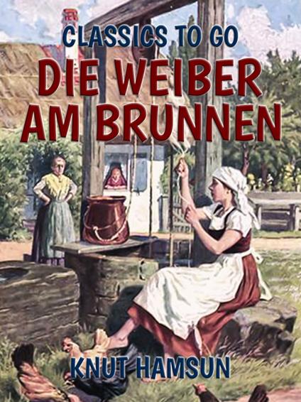 Die Weiber am Brunnen