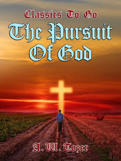 The Pursuit of God