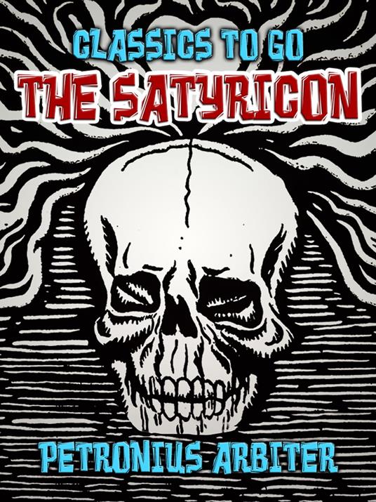 The Satyricon